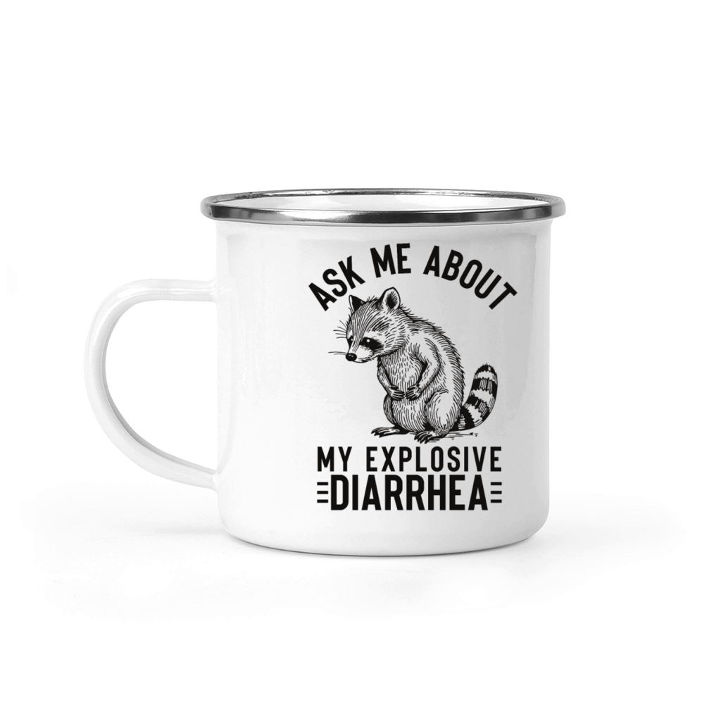 Ask Me About My Explosive Diarrhea Funny Racoon Camping Mug