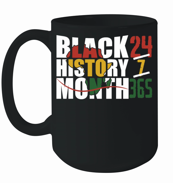 Black history month 24 7 365 with african map flag Ceramic Mug