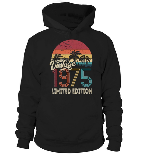 50th Birthday Vintage 1975 Limited Edition Hoodie Unisex