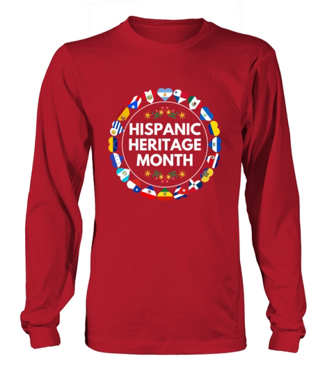 Hispanic heritage month all countries flag Long sleeved Unisex