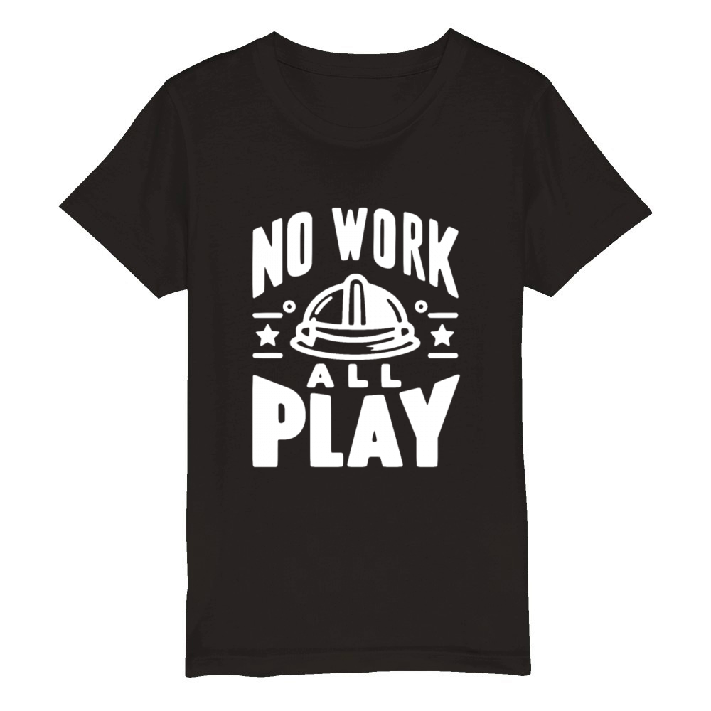 No Work All Play Organic Kids Crewneck T-shirt