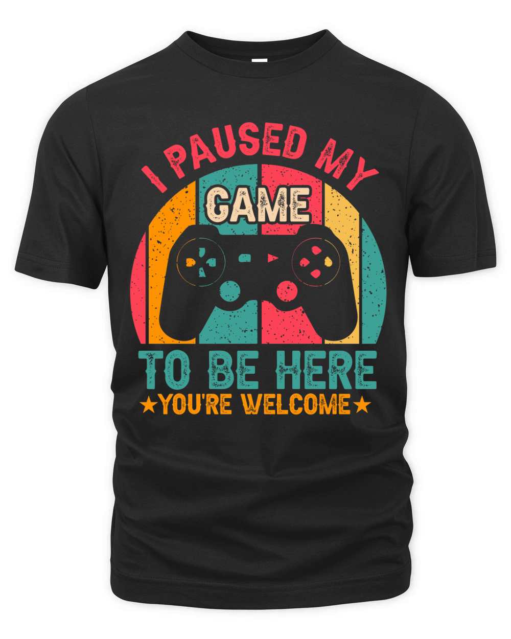 I Paused My Game To Be Here Youre Welcome Retro Gamer Gift Organic Unisex T-shirt