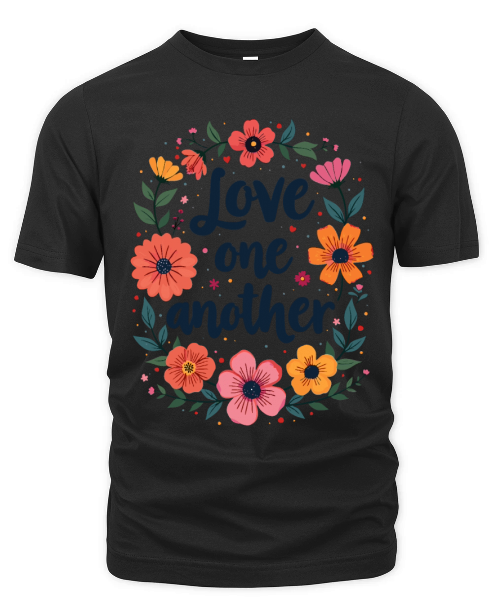 Love One Another Christian Quote Flower Floral Organic Unisex T-shirt