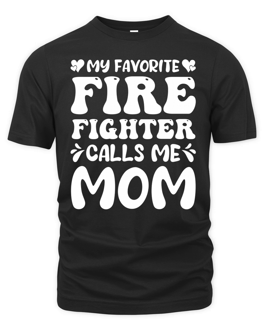 My Favorite Firefighter Calls Me Mom (2) Organic Unisex T-shirt