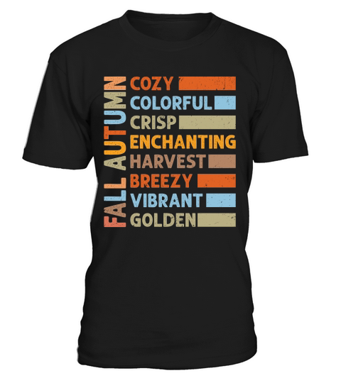 fall autumn cozy colorful crisp enchanting harvest T-Shirt Unisex