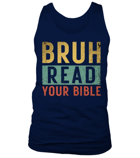 Bruh Meme Read Your Bible God Vintage Modern Chris Tank Top Unisex