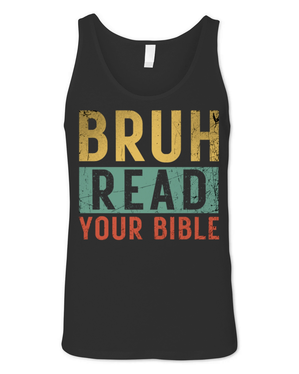 Bruh Meme Read Your Bible God Vintage Modern Chris Unisex Jersey Tank
