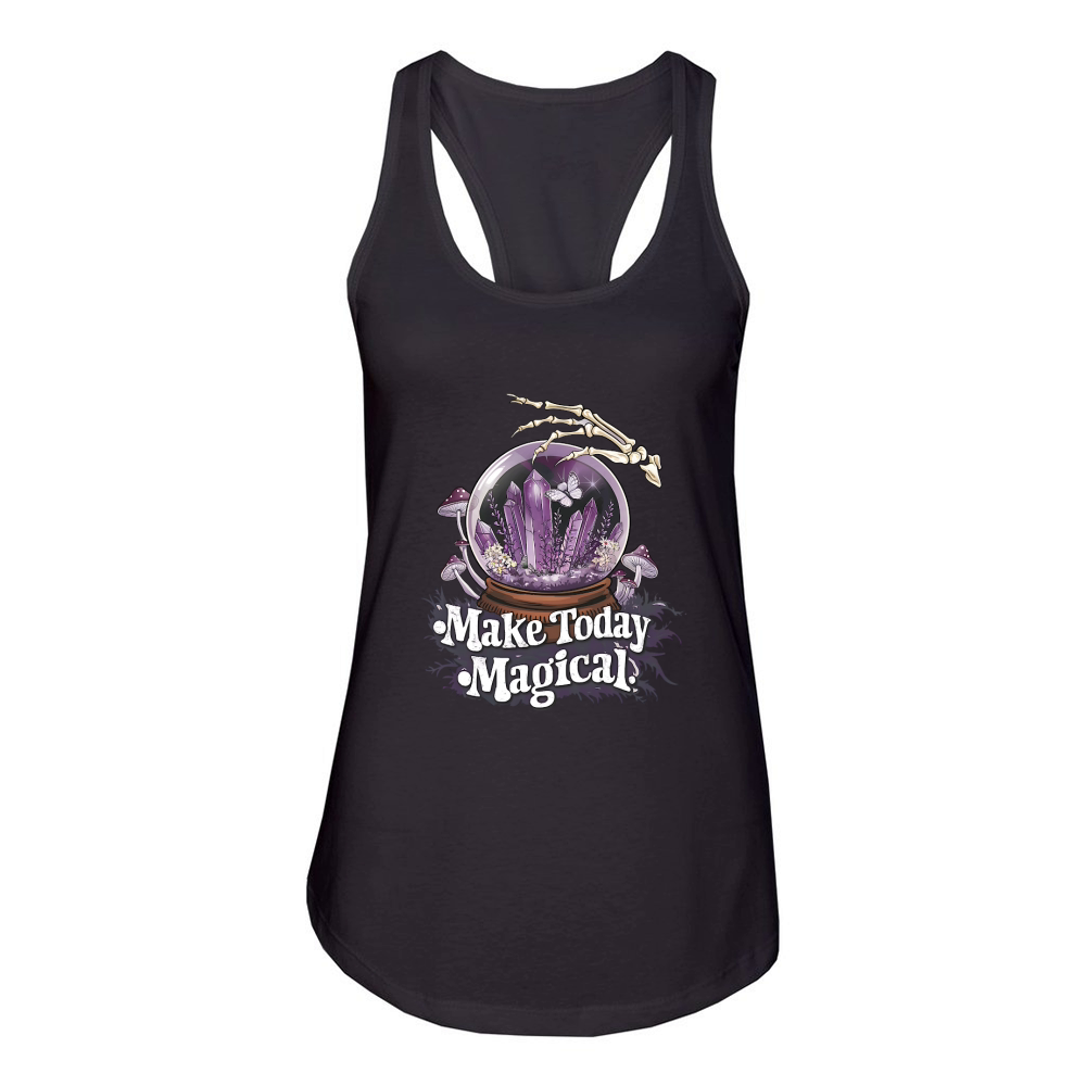 Make today magical Women's Racerback Tank