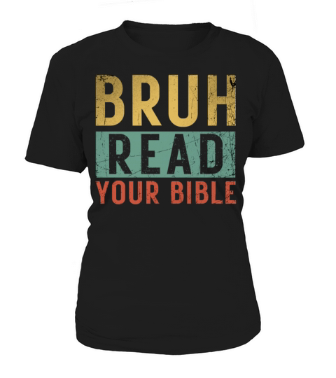 Bruh Meme Read Your Bible God Vintage Modern Chris Women's T-Shirt