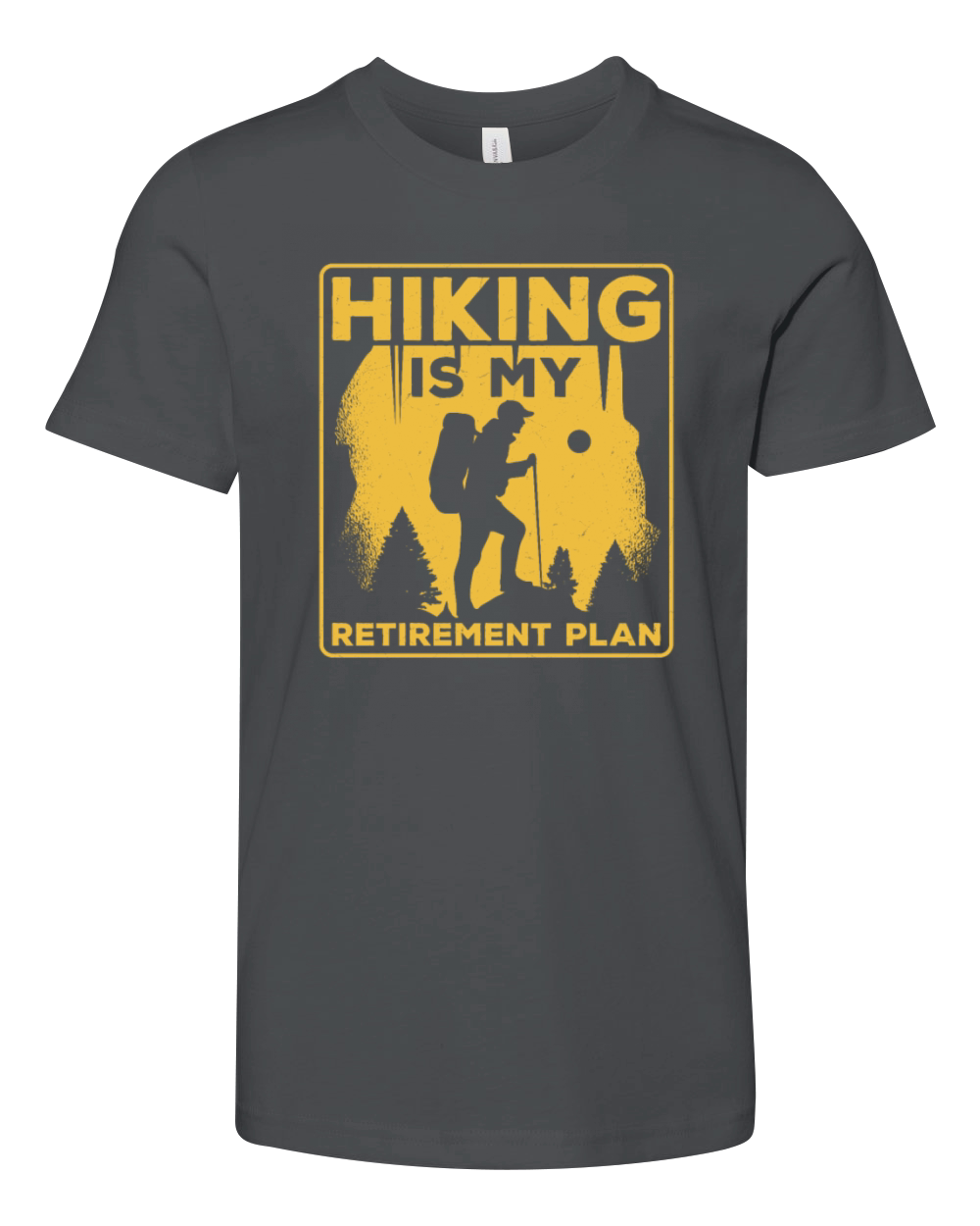 Hiking Is My Retirement Plan Hiker Mountain Youth Unisex Jersey Tee