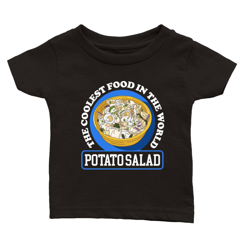 Potato Salad The Coolest Food Classic Baby Crewneck T-shirt