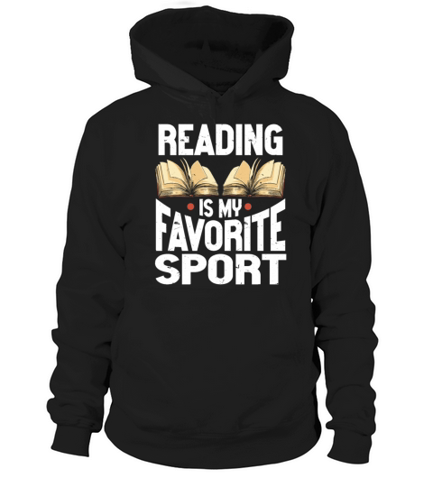 Reading Is My Favorite Sport Bookworm Hoodie Unisex