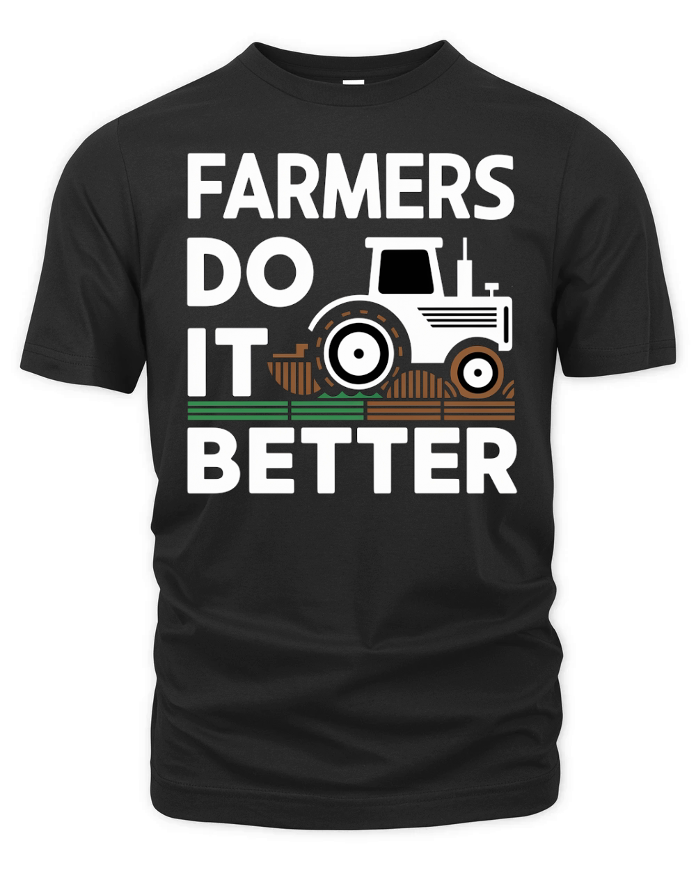 Farmers Do It Better Organic Unisex T-shirt
