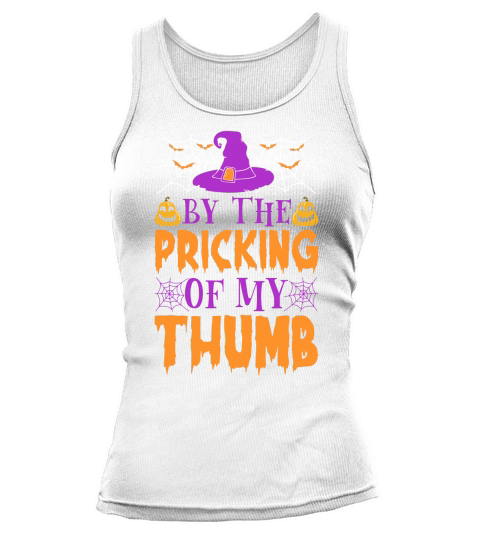 216. by the pricking of my thumb Tank top Woman