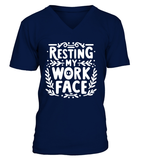 Resting My Work Face V-Neck T-shirt