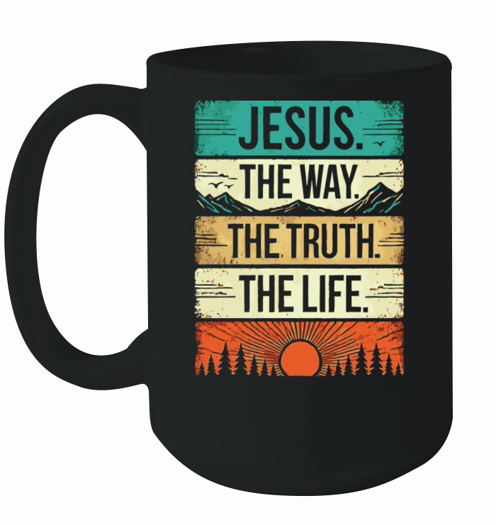 Religious Jesus The Way The Truth The Life Ceramic Mug