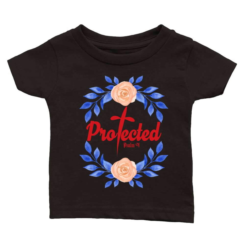 Protected Psalm 91 Love Jesus Christian Classic Baby Crewneck T-shirt