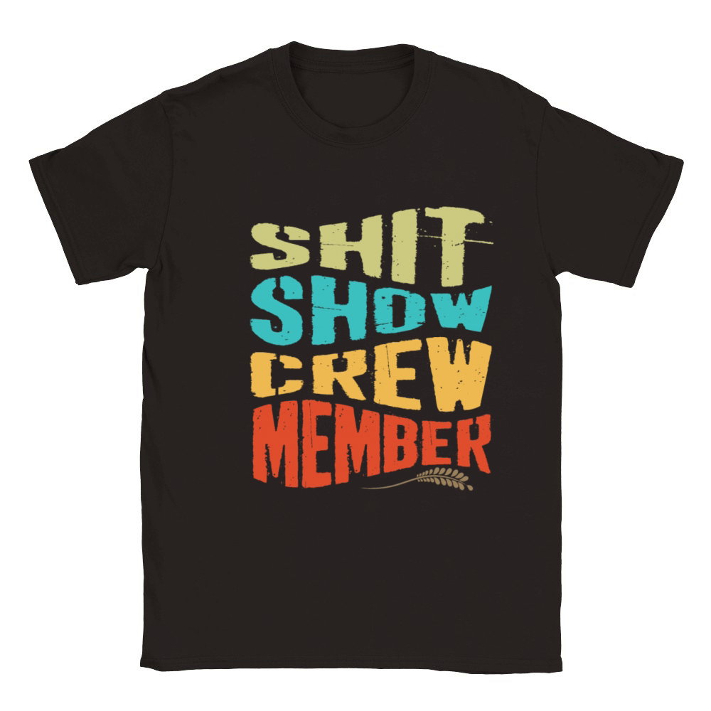 Vintage Shit Show Crew Member Funny Classic Kids Crewneck T-shirt