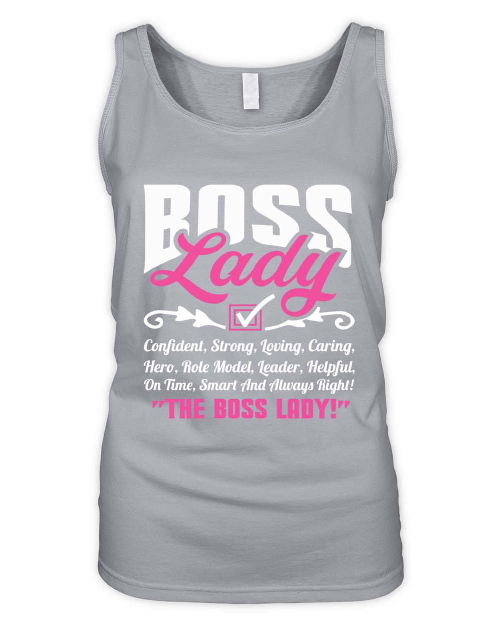 Boss lady Confident Strong Loving Organic Women's Tank Top