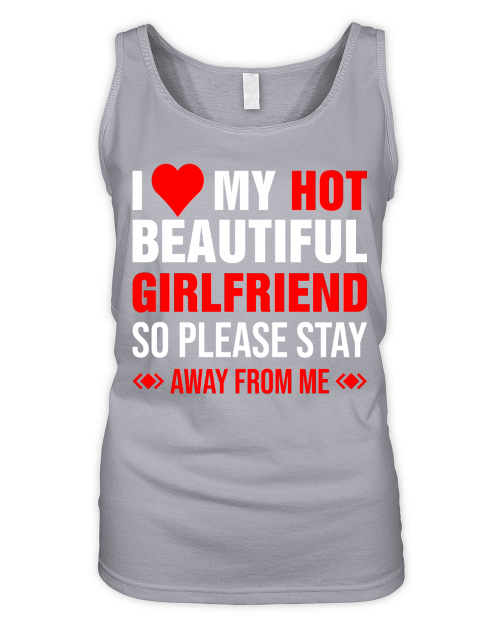 I Love My Hot Beautiful Girlfriend Organic Women's Tank Top