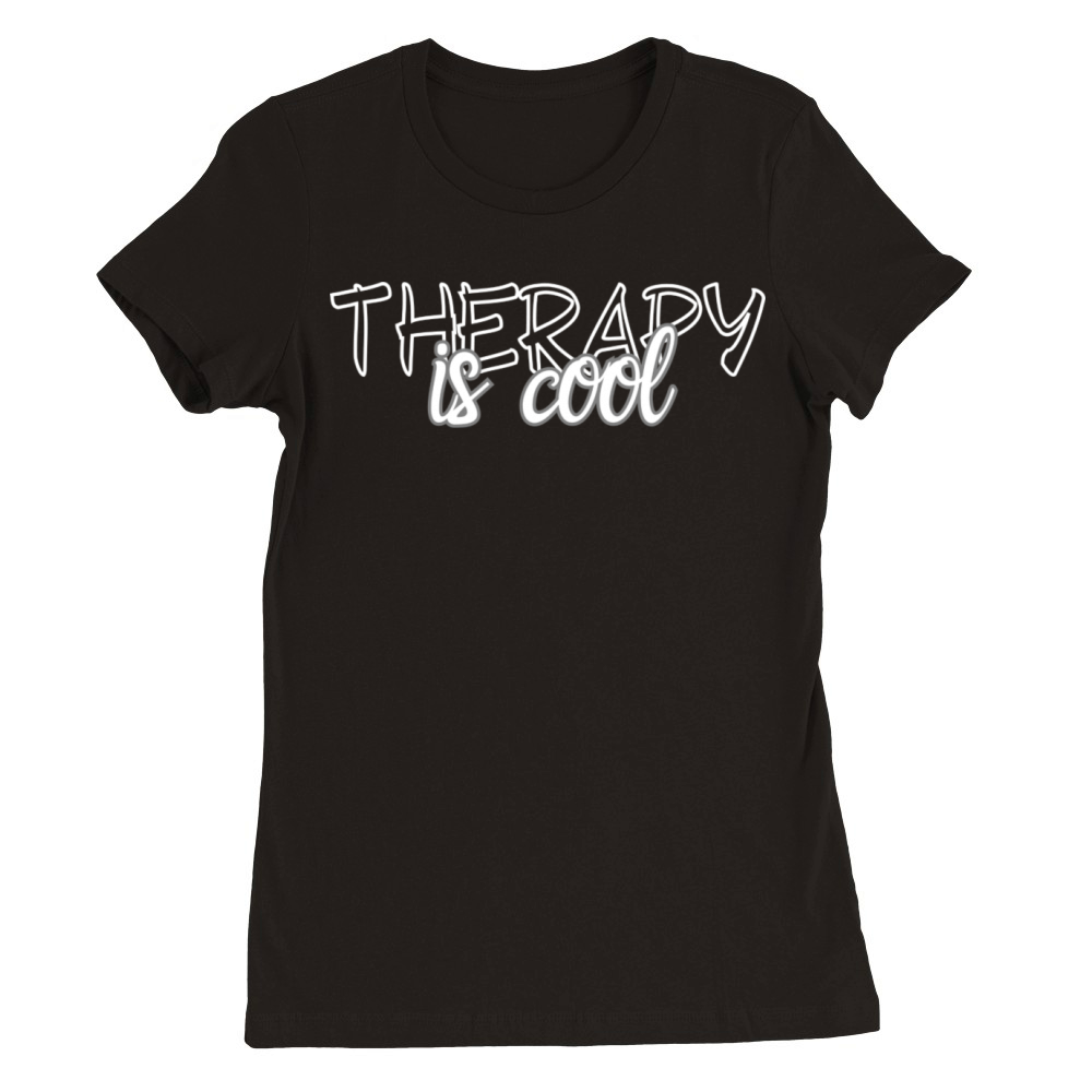 Therapy is the New Cool Premium Womens Crewneck T-shirt