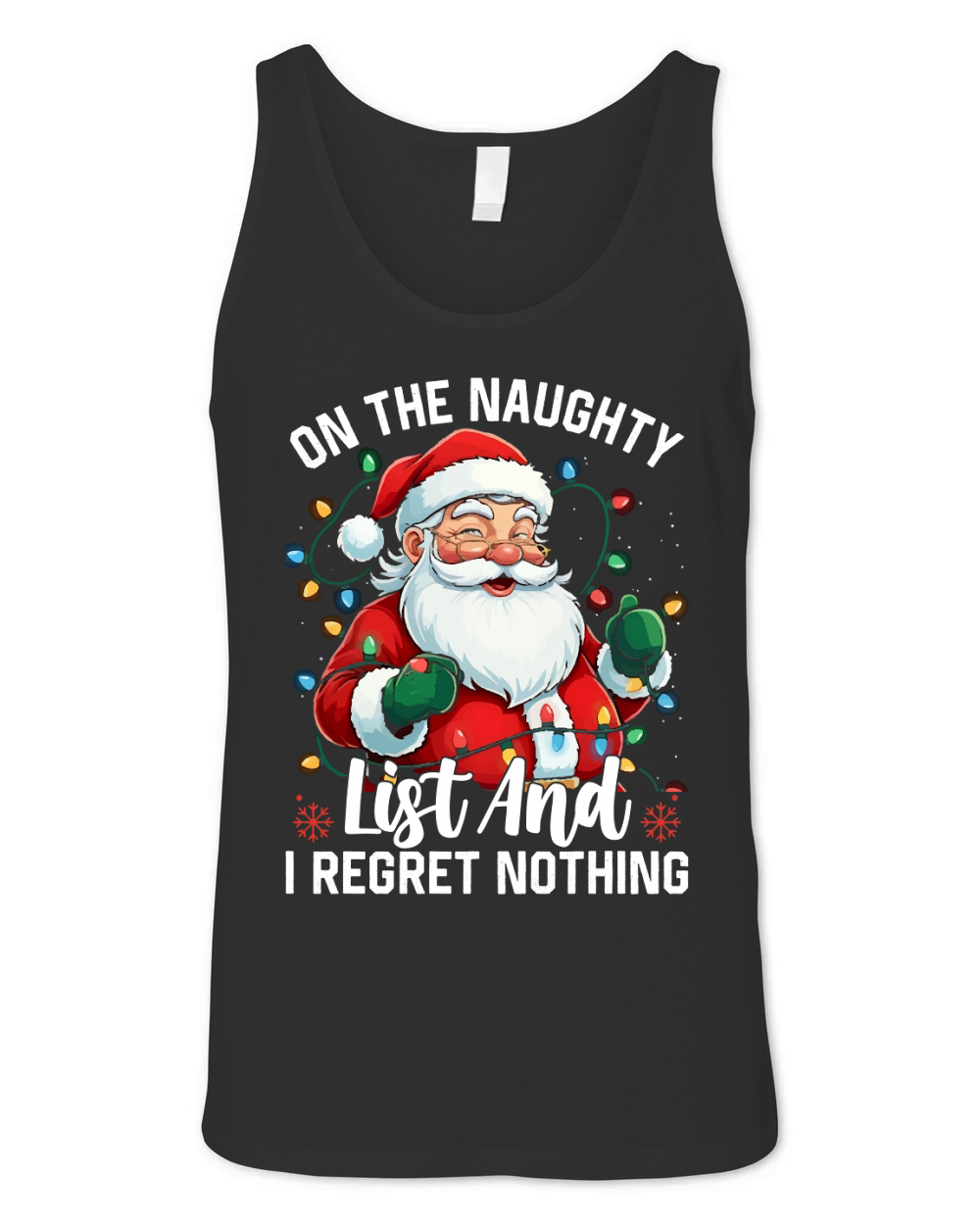 On The Naughty List And I Regret Nothing Unisex Jersey Tank