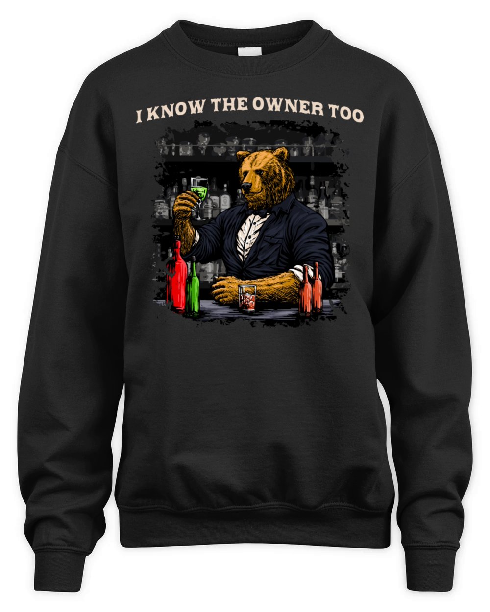 I Know the Owner Too Bartender Funny Bartending Hu Unisex Premium Crewneck Sweatshirt
