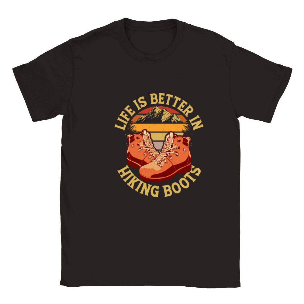 Life Is Better In Hiking Boots Mountain Hiker Classic Kids Crewneck T-shirt