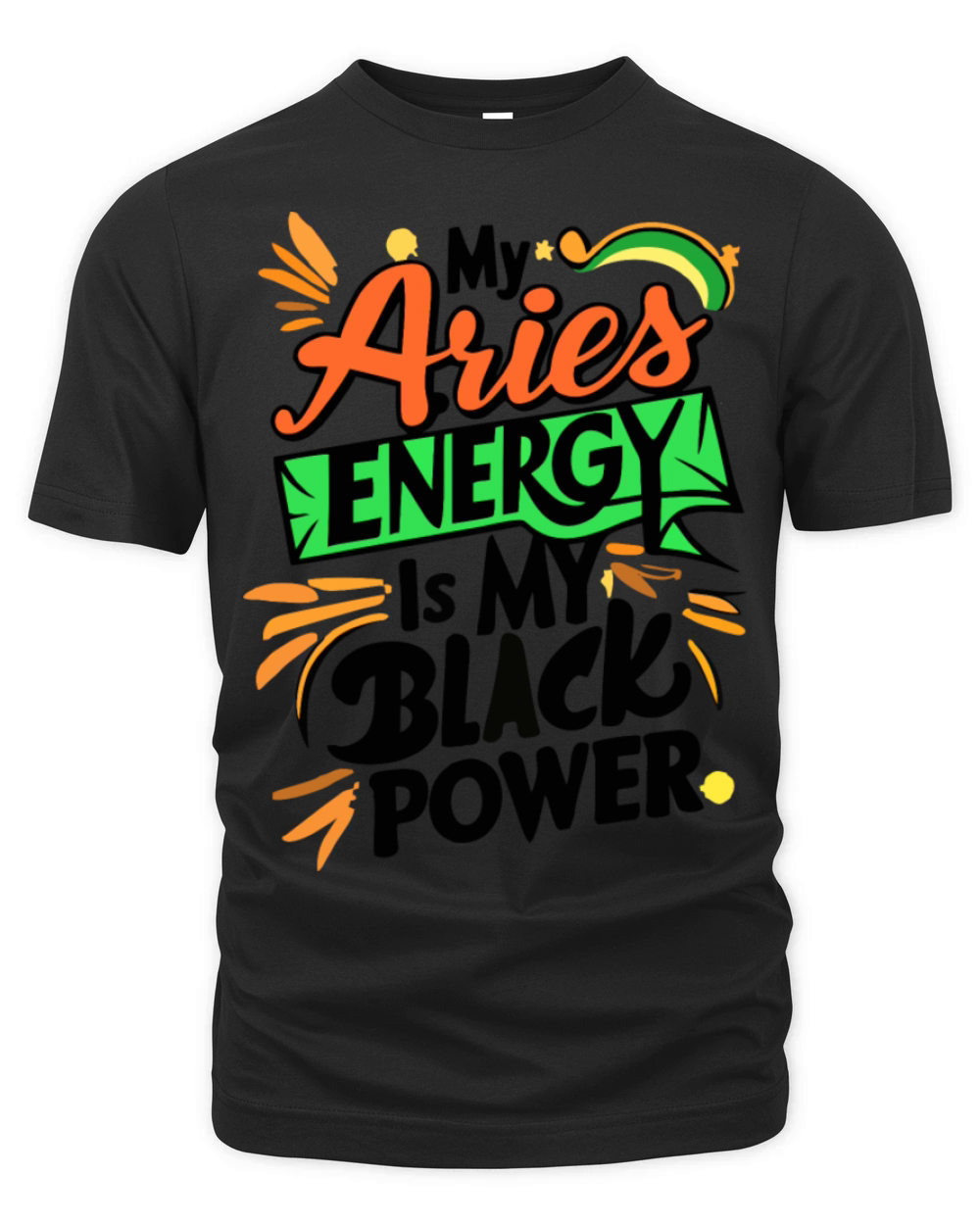 My Aries Energy is My Black Power Organic Unisex T-shirt