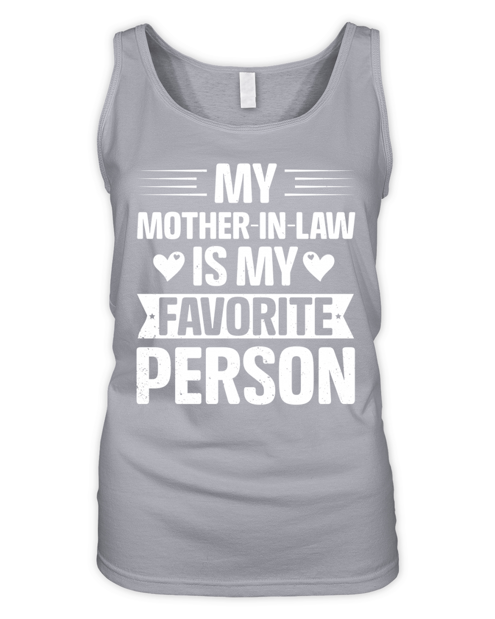 My Mother In Law is my Favorite Person Organic Women's Tank Top