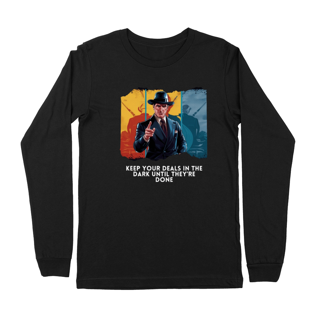 Keep Your Deals in the Dark Vintage Wisdom Premium Long Sleeve