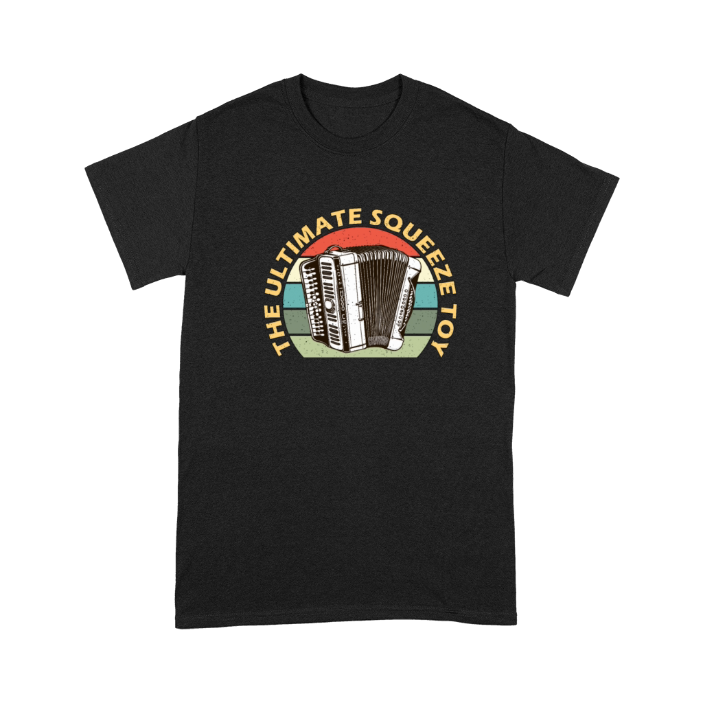 Accordion The Ultimate Squeeze Toy Music Lover Premium T-shirt