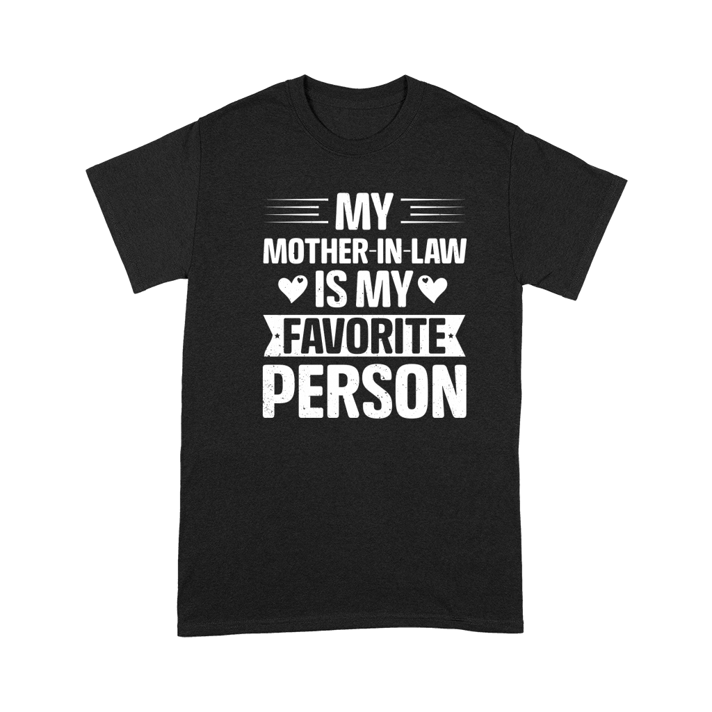 My Mother In Law is my Favorite Person Premium T-shirt