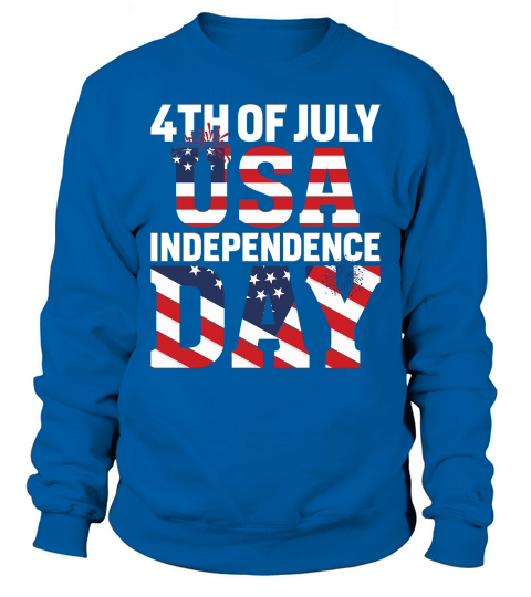 4th of July USA Independence Day Sweatshirt Unisex