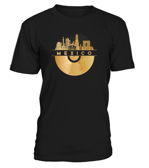 Vinyl-Record-Player Disco-Music Skyline-Mexico T-Shirt Unisex