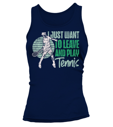 Funny Tennis Player Racket I Just Tank top Woman