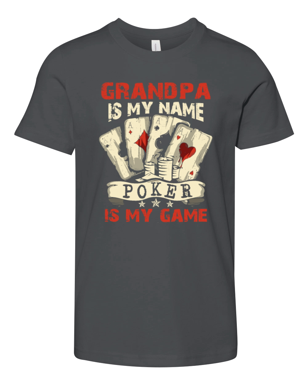 Grandpa Is My Name Poker Is My Game Card Player Youth Unisex Jersey Tee