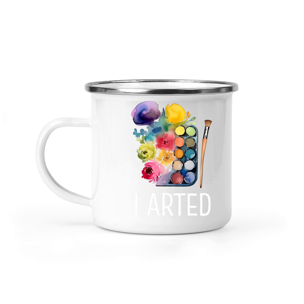 I Arted - Funny Artist Camping Mug