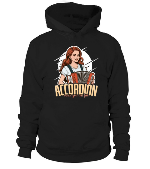 Accordion Music You Can Feel Folk Music Enthusiast Hoodie Unisex