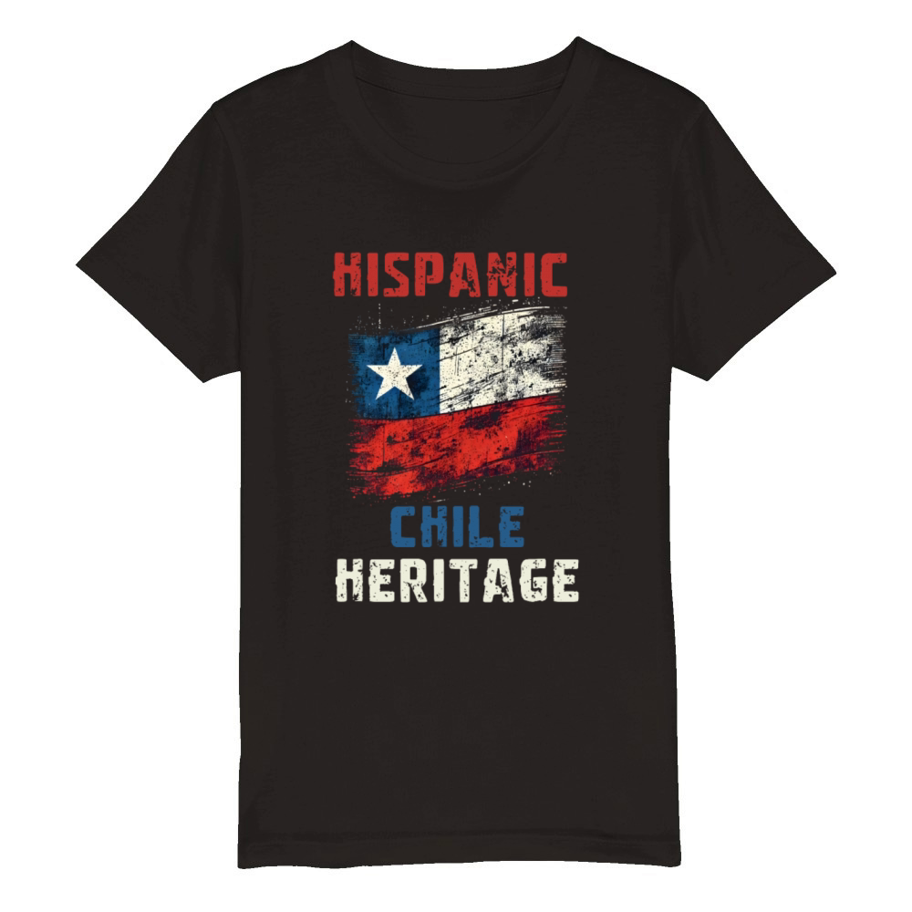 Chilean Heritage Hispanic Heritage Month Celebrati Organic Kids Crewneck T-shirt
