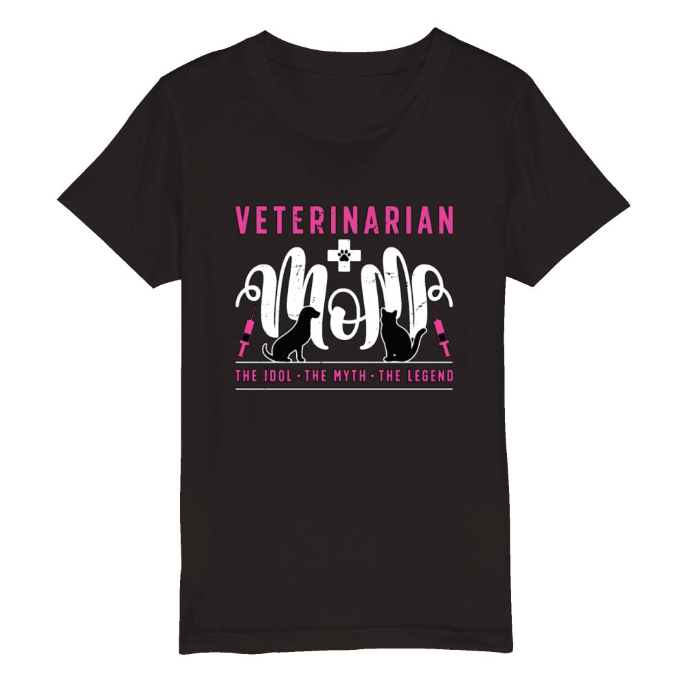Veterinarian Mom The Idol The Myth The Vet Nurse Organic Kids Crewneck T-shirt