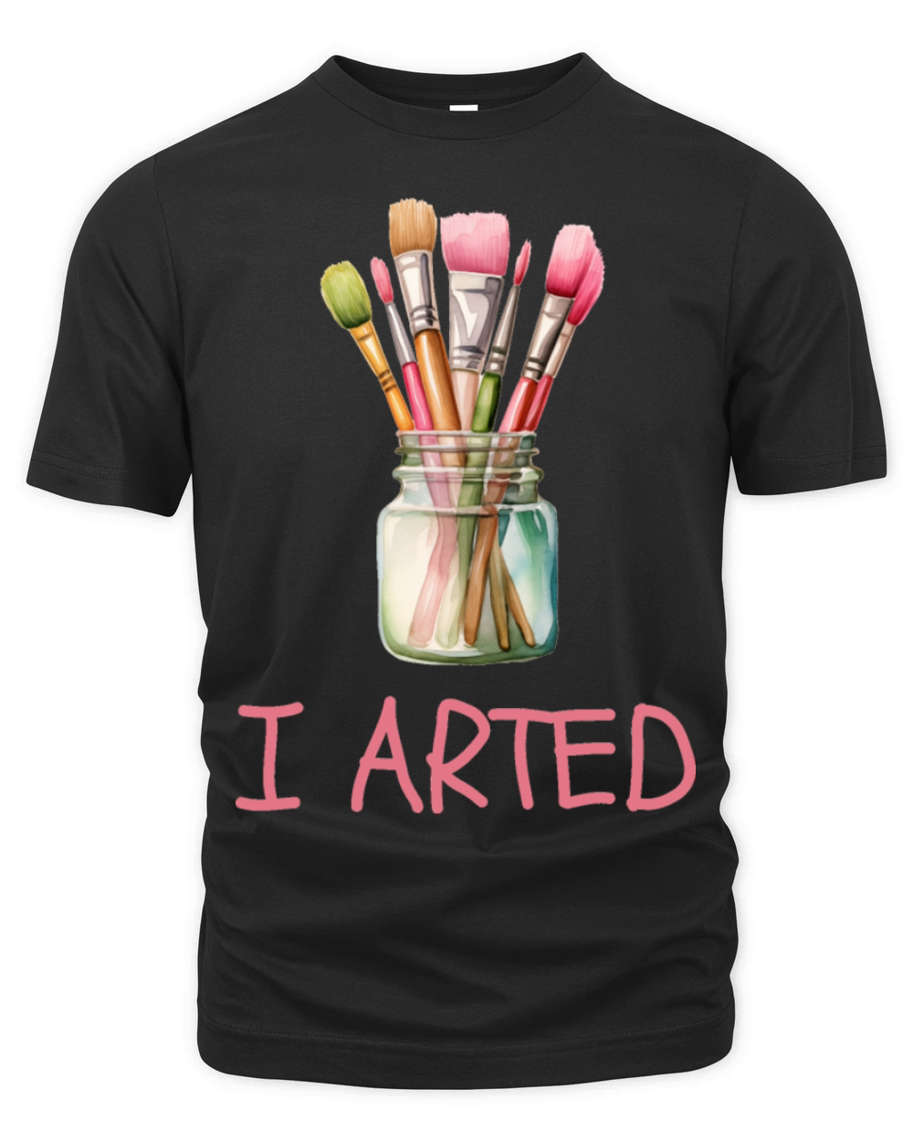 I Arted - Funny Artist Pun Organic Unisex T-shirt