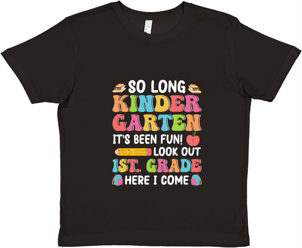 So Long Kindergarten Its Been Fun! Premium Kids Crewneck T-shirt