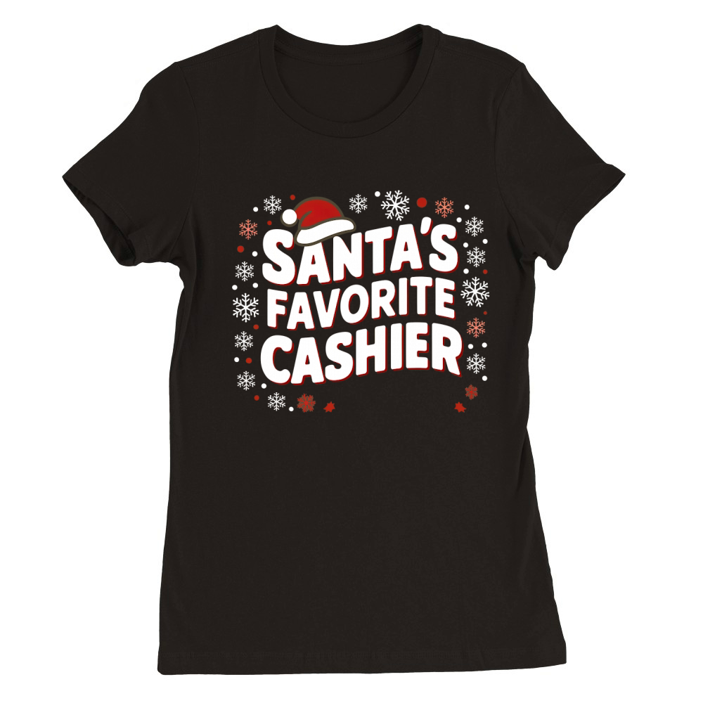 Santas Favorite Cashier Christmas Premium Womens Crewneck T-shirt