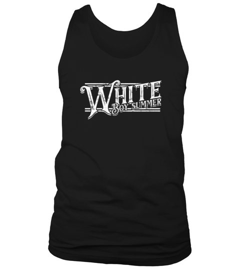 White Boy Summer - Quote Tank Top Unisex