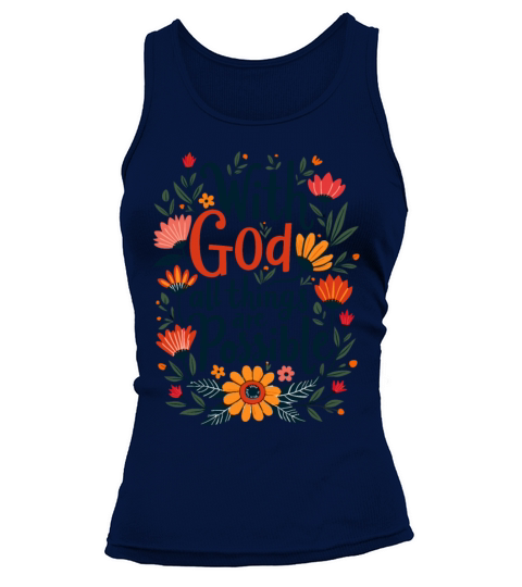 With God All Things Are Possible Christian Quote Tank top Woman