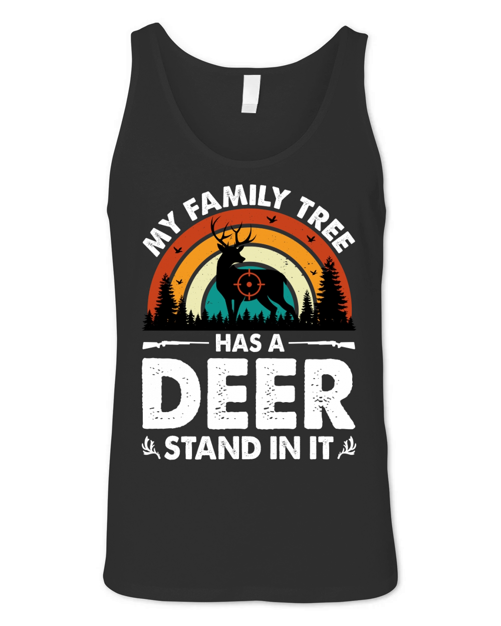 My Family Tree Has A Deer Stand In (2) Unisex Jersey Tank