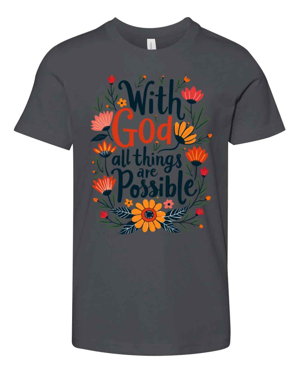 With God All Things Are Possible Christian Quote Youth Unisex Jersey Tee