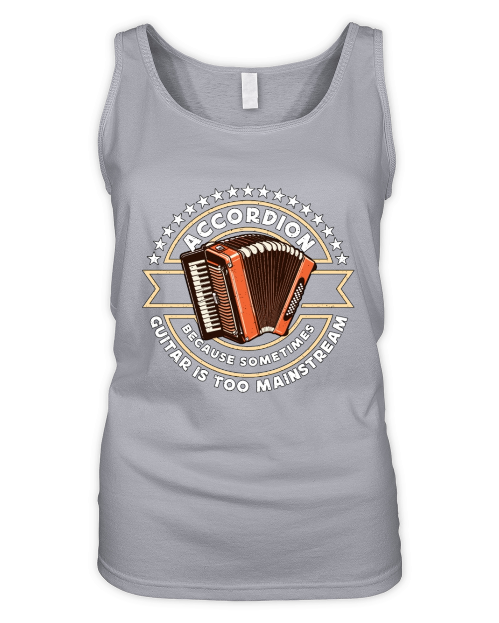 Accordion Because Sometimes Musical Instrument Organic Women's Tank Top
