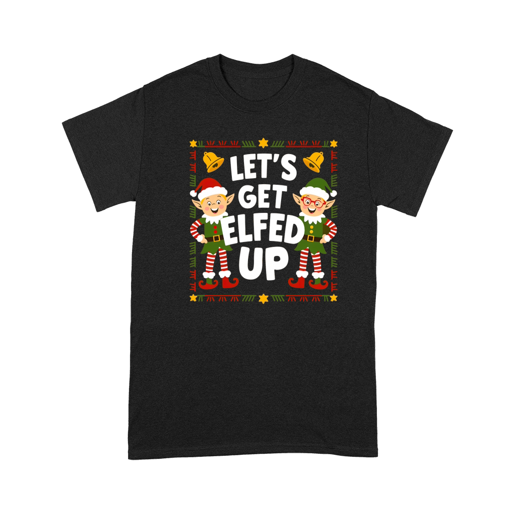 Lets get elfed up Premium T-shirt